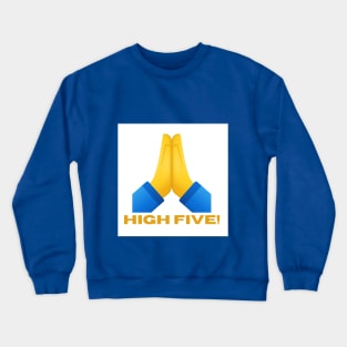 High Five Crewneck Sweatshirt